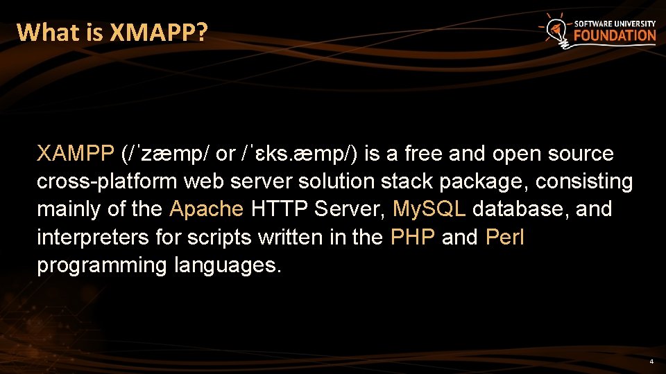 What is XMAPP? XAMPP (/ˈzæmp/ or /ˈɛks. æmp/) is a free and open source