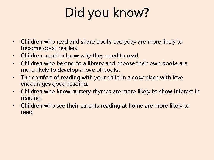 Did you know? • • • Children who read and share books everyday are