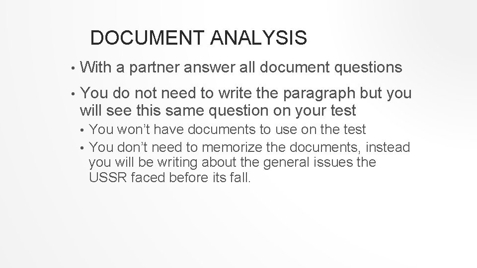 DOCUMENT ANALYSIS • With a partner answer all document questions • You do not