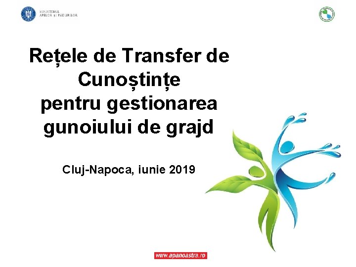 Rețele de Transfer de Cunoștințe pentru gestionarea gunoiului de grajd Cluj-Napoca, iunie 2019 