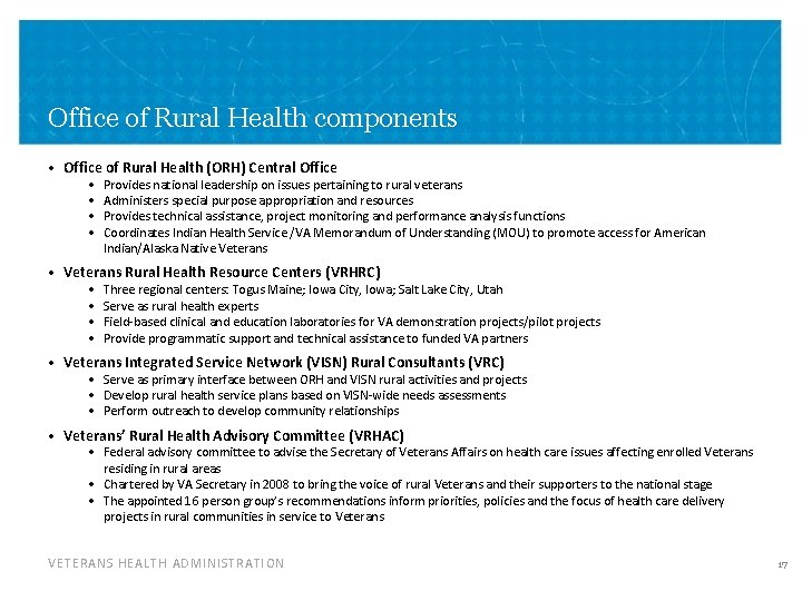 Office of Rural Health components • Office of Rural Health (ORH) Central Office •