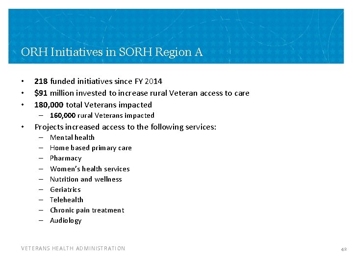 ORH Initiatives in SORH Region A • • • 218 funded initiatives since FY