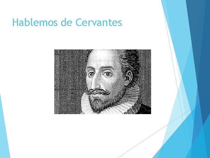 Hablemos de Cervantes 