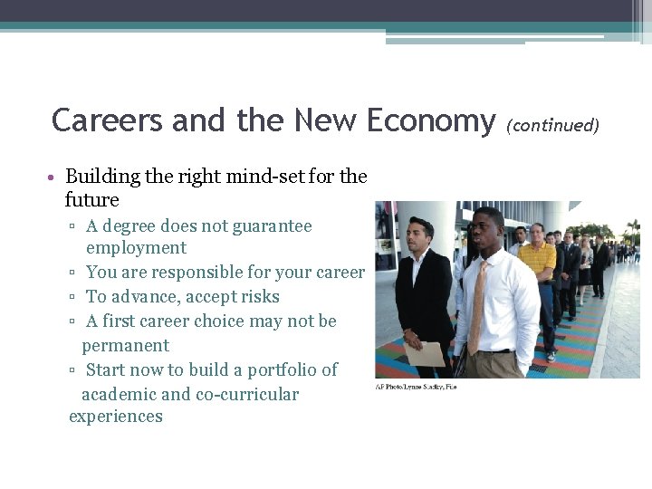 Careers and the New Economy • Building the right mind-set for the future ▫