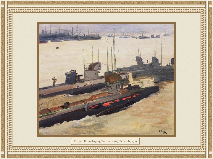 British Mine-Laying Submarines, Harwich, 1917 