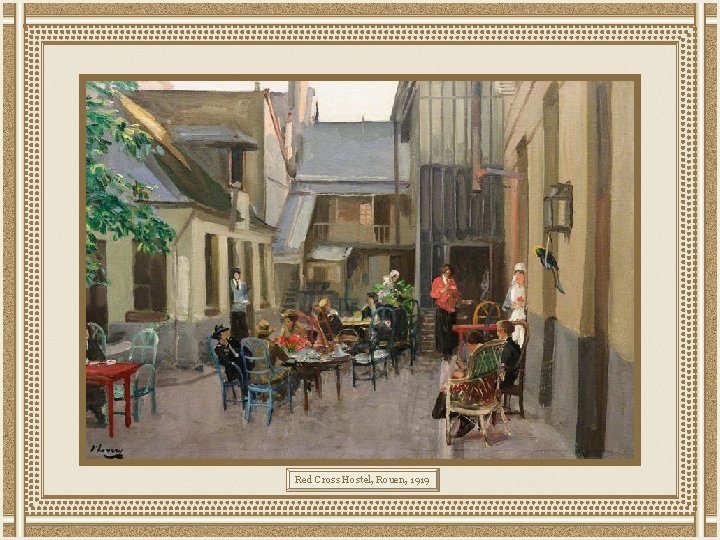 Red Cross Hostel, Rouen, 1919 