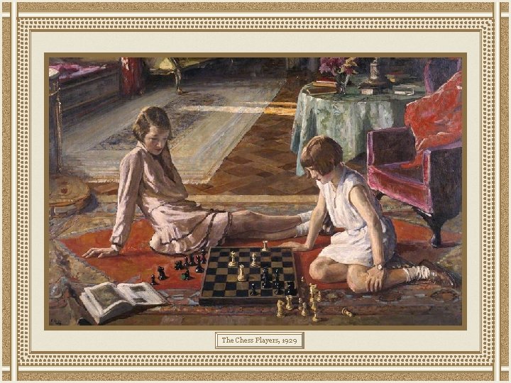 The Chess Players, 1929 