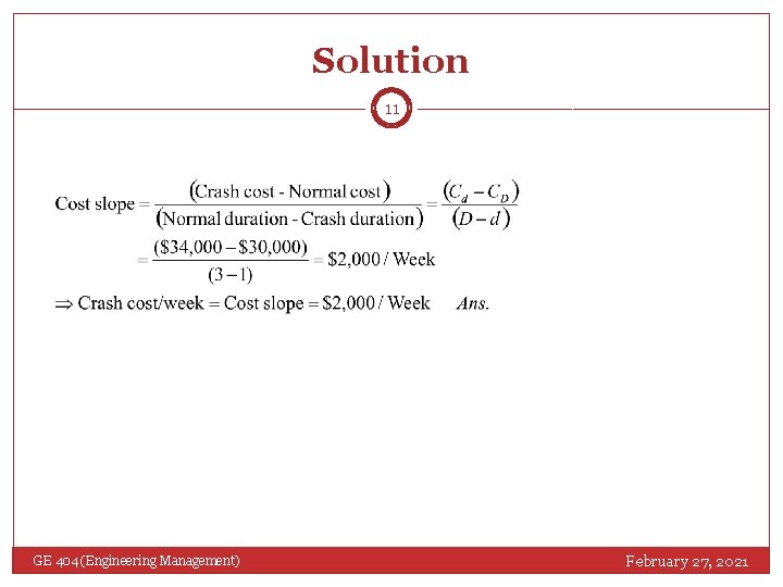 Solution 11 GE 404 (Engineering Management) February 27, 2021 