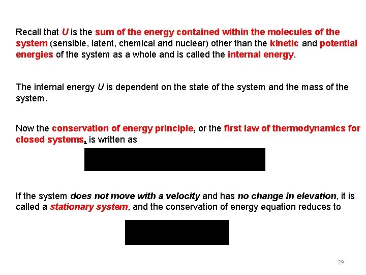 Recall that U is the sum of the energy contained within the molecules of