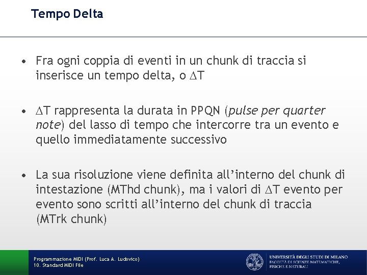 Tempo Delta • Fra ogni coppia di eventi in un chunk di traccia si