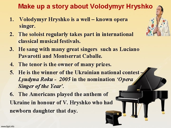 Make up a story about Volodymyr Hryshko 1. Volodymyr Hryshko is a well –