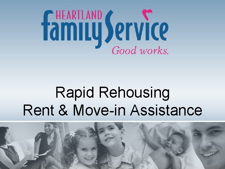 Rapid Rehousing Rent & Move-in Assistance 