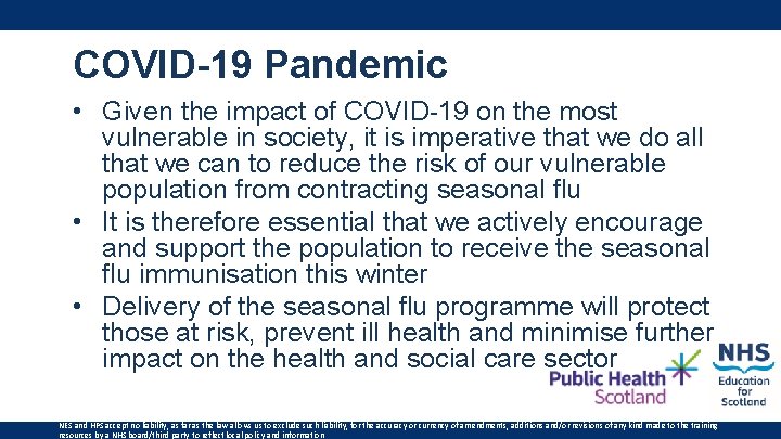 COVID-19 Pandemic • Given the impact of COVID-19 on the most vulnerable in society,