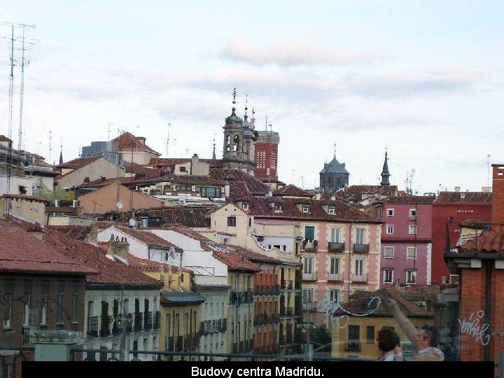 Budovy centra Madridu. Budovy centra Madridu.