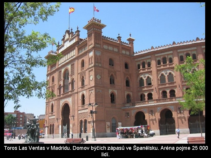 Toros Las Ventas v Madridu. Domov býčích zápasů ve Španělsku. Aréna pojme 25 Toros Las Ventas v Madridu. Domov býčích zápasů ve Španělsku. Aréna pojme 25