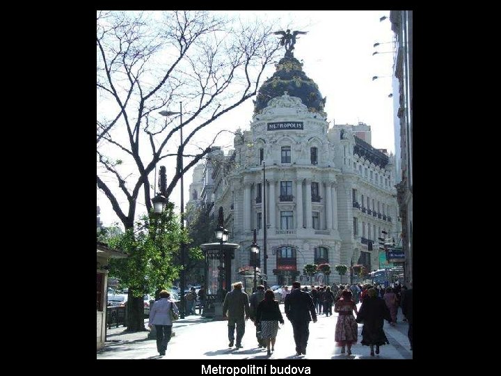 Metropolitní budova Metropolitní budova