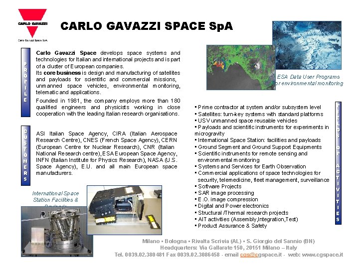 CARLO GAVAZZI SPACE Sp. A P R O F I L E C U