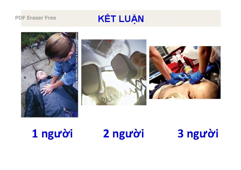 KẾT LUẬN 1 người 2 người 3 người 