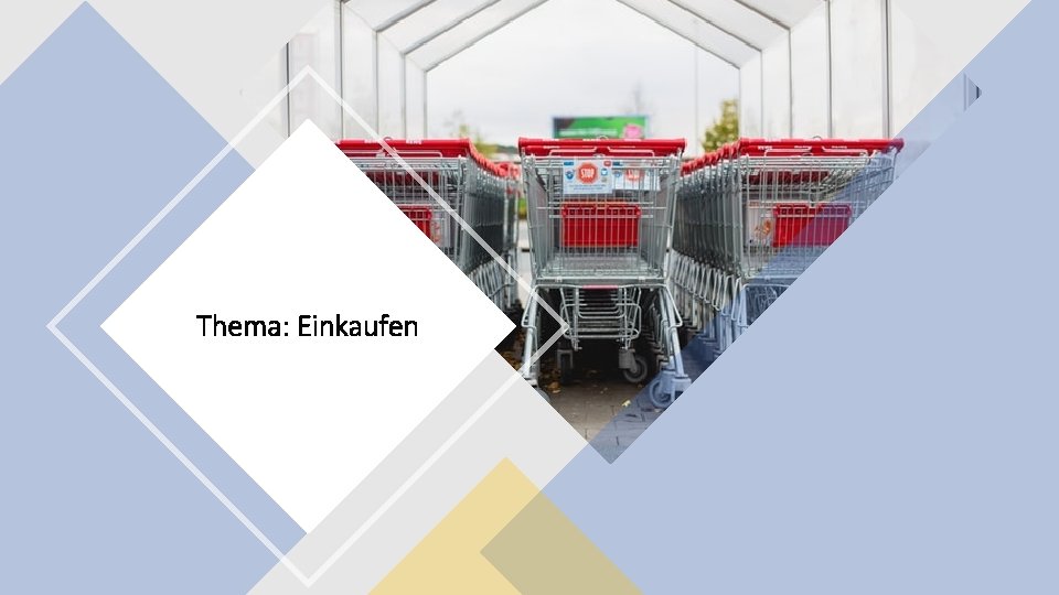 Thema: Einkaufen 