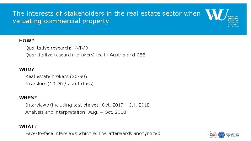 The interests of stakeholders in the real estate sector when valuating commercial property HOW?