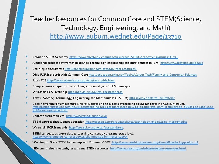Teacher Resources for Common Core and STEM(Science, Technology, Engineering, and Math) http: //www. auburn.