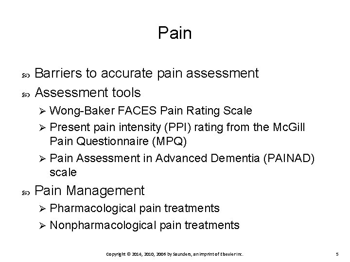 Pain Barriers to accurate pain assessment Assessment tools Wong-Baker FACES Pain Rating Scale Ø Pain Barriers to accurate pain assessment Assessment tools Wong-Baker FACES Pain Rating Scale Ø