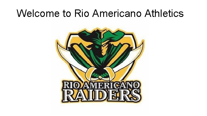 Welcome to Rio Americano Athletics 