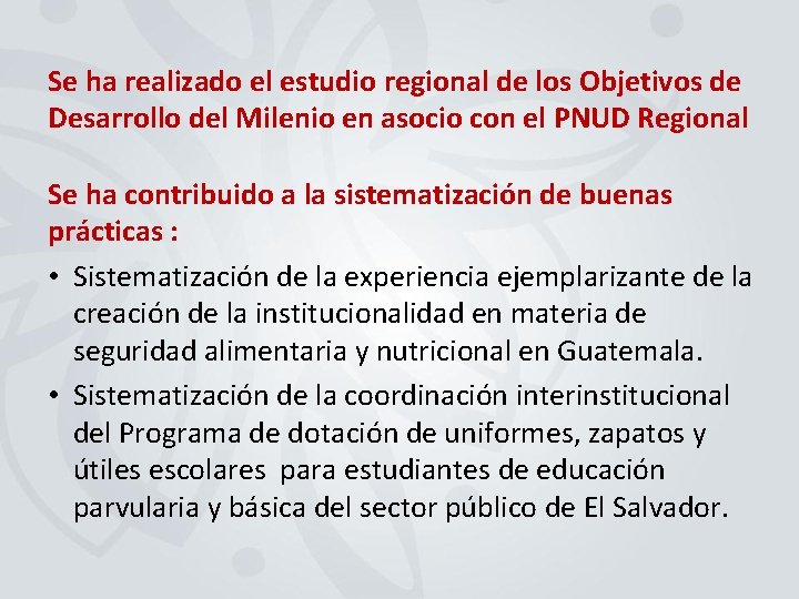 Se ha realizado el estudio regional de los Objetivos de Desarrollo del Milenio en