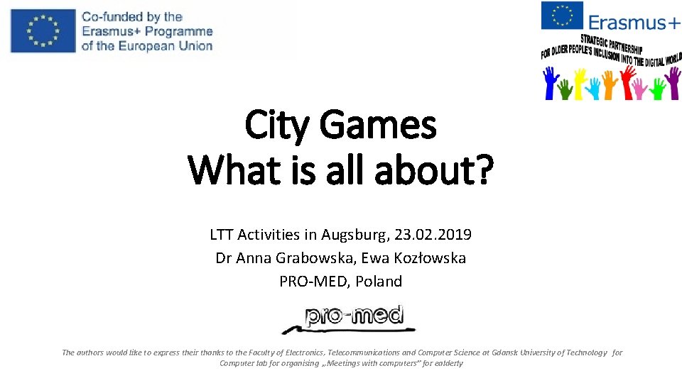 City Games What is all about? LTT Activities in Augsburg, 23. 02. 2019 Dr
