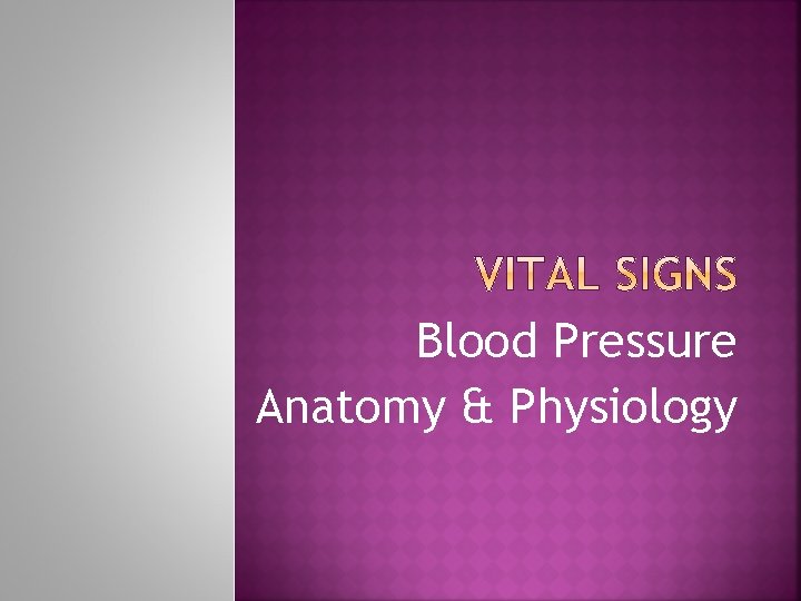 Blood Pressure Anatomy & Physiology 