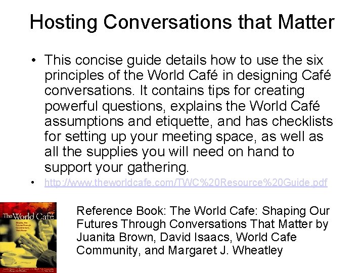 Hosting Conversations that Matter • This concise guide details how to use the six