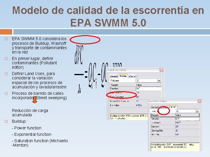 Modelo de calidad de la escorrentía en EPA SWMM 5. 0 considera los procesos Modelo de calidad de la escorrentía en EPA SWMM 5. 0 considera los procesos