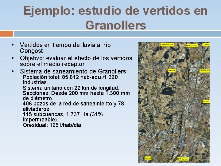 Ejemplo: estudio de vertidos en Granollers • Vertidos en tiempo de lluvia al río Ejemplo: estudio de vertidos en Granollers • Vertidos en tiempo de lluvia al río