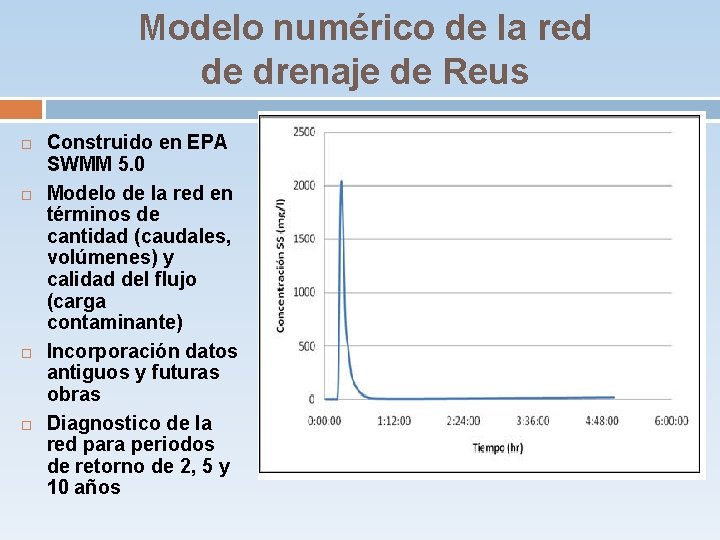 Modelo numérico de la red de drenaje de Reus Construido en EPA SWMM 5. Modelo numérico de la red de drenaje de Reus Construido en EPA SWMM 5.