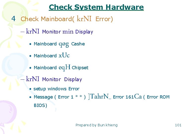 Check System Hardware 4 Check Mainboard( kr. NI Error) – kr. NI Monitor min
