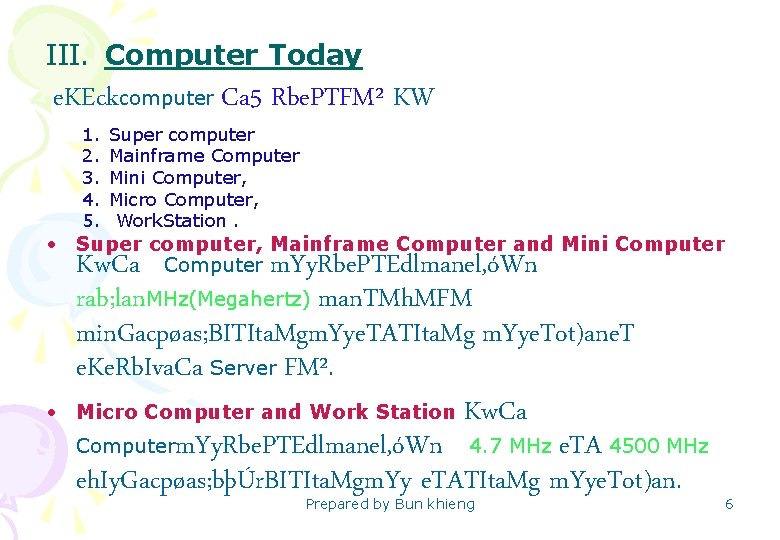  III. Computer Today e. KEckcomputer Ca 5 Rbe. PTFM² KW 1. 2. 3.
