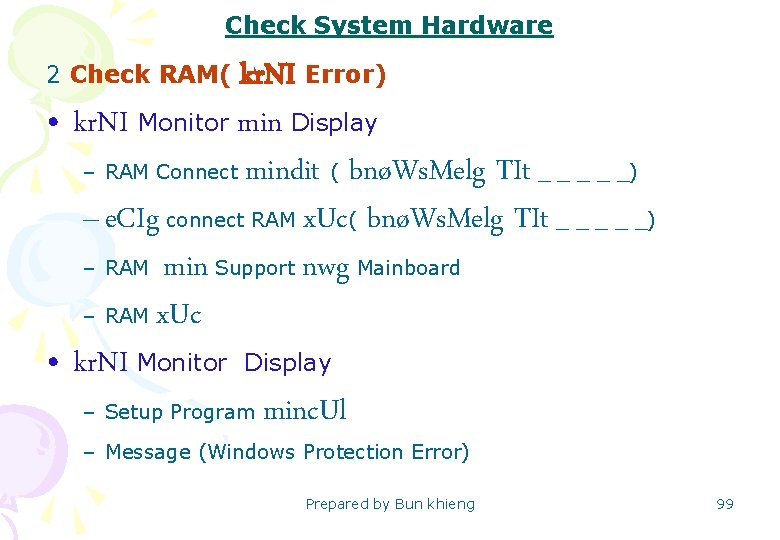 Check System Hardware kr. NI Error) • kr. NI Monitor min Display – RAM
