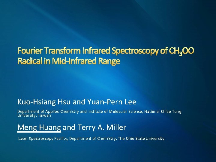 Kuo-Hsiang Hsu and Yuan-Pern Lee Department of Applied Chemistry and Institute of Molecular Science,