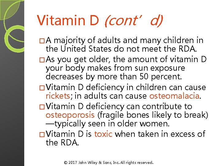 Vitamin D (cont’d) �A majority of adults and many children in the United States Vitamin D (cont’d) �A majority of adults and many children in the United States