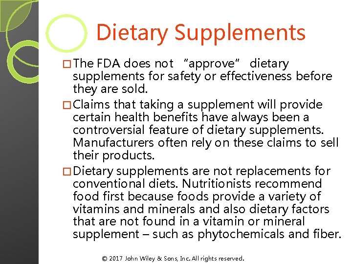 Dietary Supplements � The FDA does not “approve” dietary supplements for safety or effectiveness Dietary Supplements � The FDA does not “approve” dietary supplements for safety or effectiveness