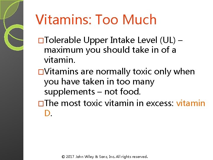 Vitamins: Too Much �Tolerable Upper Intake Level (UL) – maximum you should take in Vitamins: Too Much �Tolerable Upper Intake Level (UL) – maximum you should take in