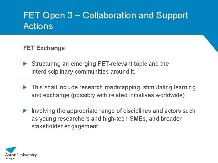 FET Open 3 – Collaboration and Support Actions FET Exchange Structuring an emerging FET-relevant