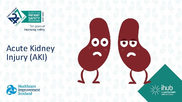 Acute Kidney Injury (AKI) 