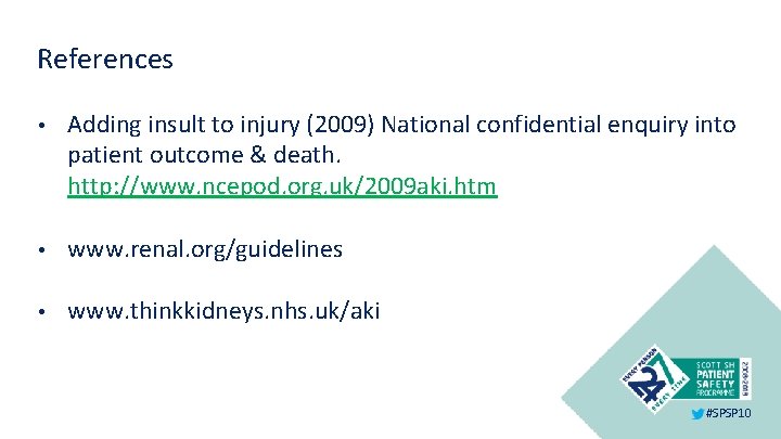 References • Adding insult to injury (2009) National confidential enquiry into patient outcome &