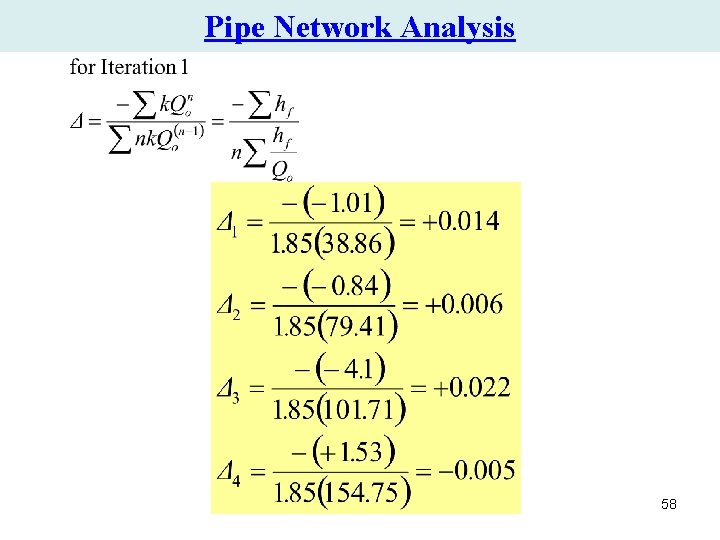 Pipe Network Analysis 58 Pipe Network Analysis 58