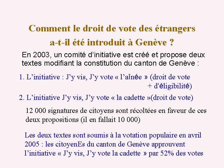 Comment le droit de vote des étrangers a-t-il été introduit à Genève ? En