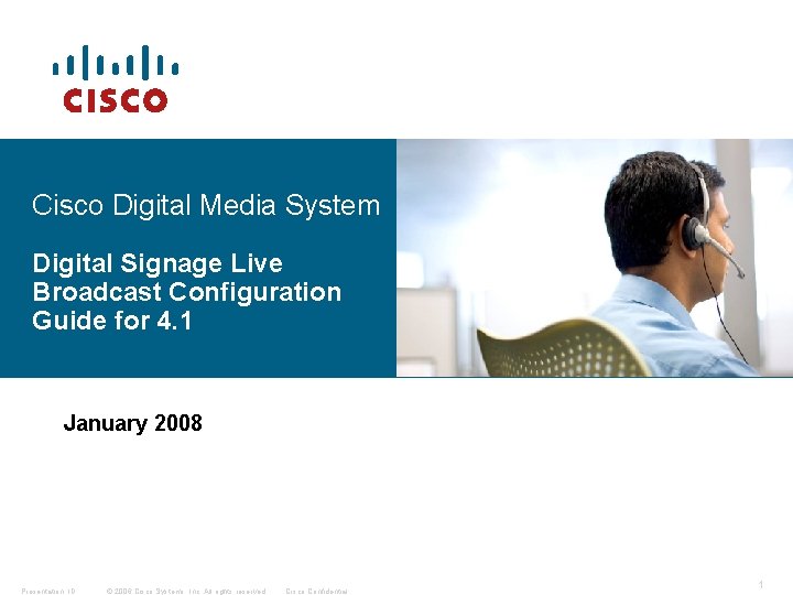 Cisco Digital Media System Digital Signage Live Broadcast Configuration Guide for 4. 1 January