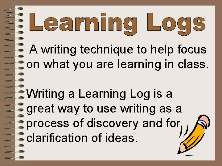 A writing technique to help focus on what you are learning in class. Writing