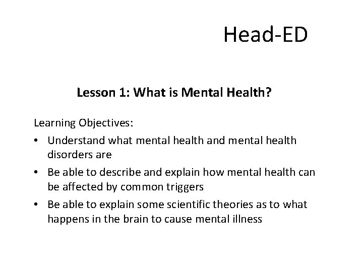 HeadED Lesson 1 What is Mental Health Learning