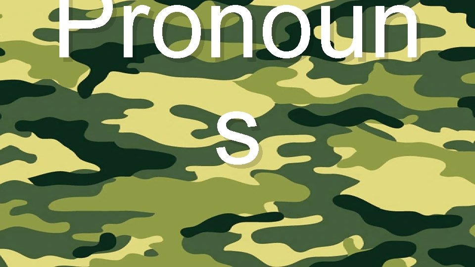 Pronoun s 